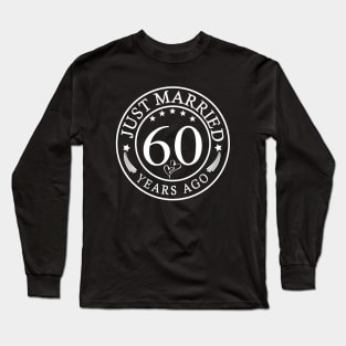 Just Married 60 Years Ago 60th Wedding Anniversary Matching Long Sleeve T-Shirt